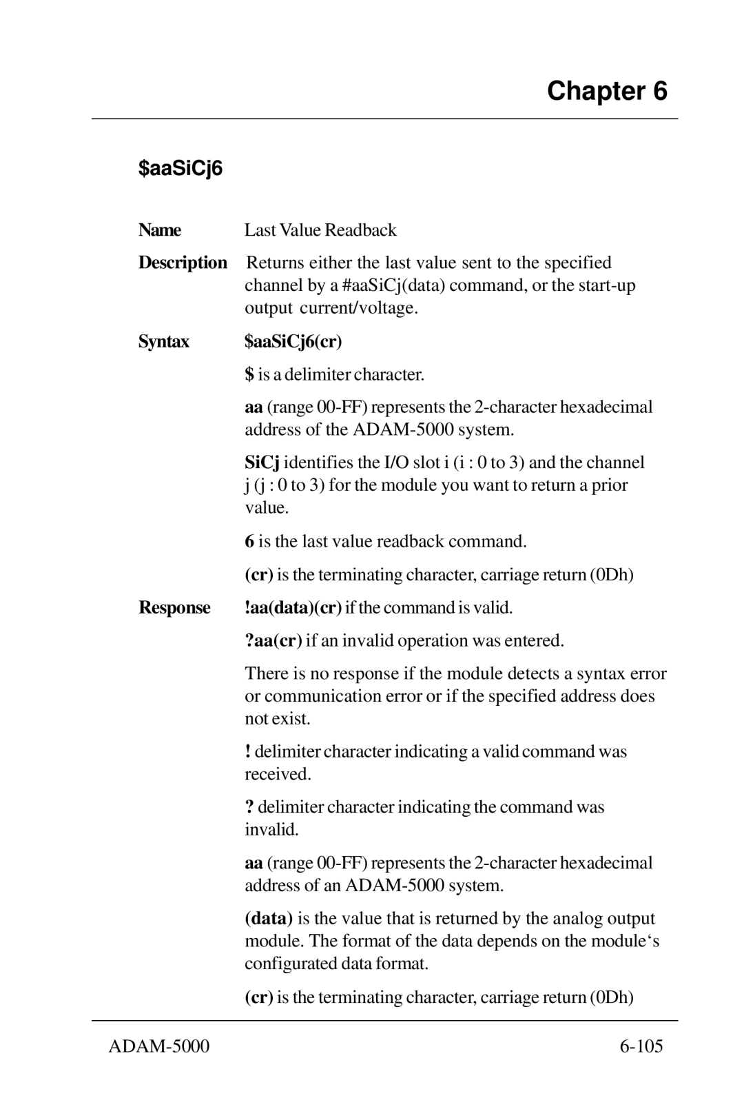 Advantech 5000 Series user manual Syntax $aaSiCj6cr 