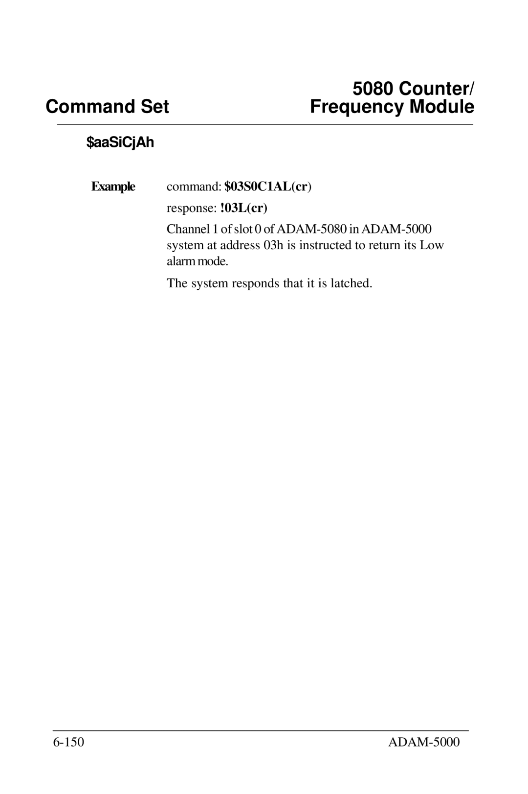 Advantech 5000 Series user manual Example command $03S0C1ALcr 