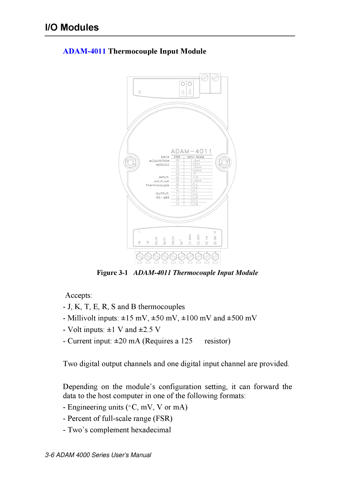 Advantech ADAM 4000 user manual ADAM-4011Thermocouple Input Module, 1ADAM-4011 Thermocouple Input Module 