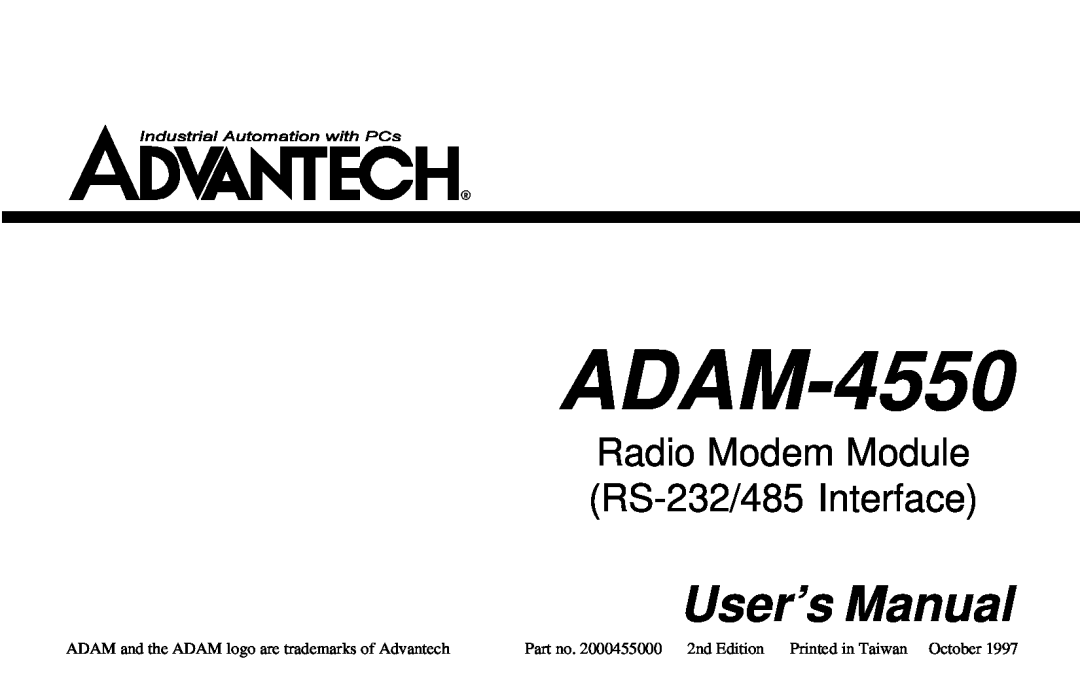 Advantech ADAM-4550 user manual User’s Manual, Radio Modem Module RS-232/485 Interface, 2nd Edition 