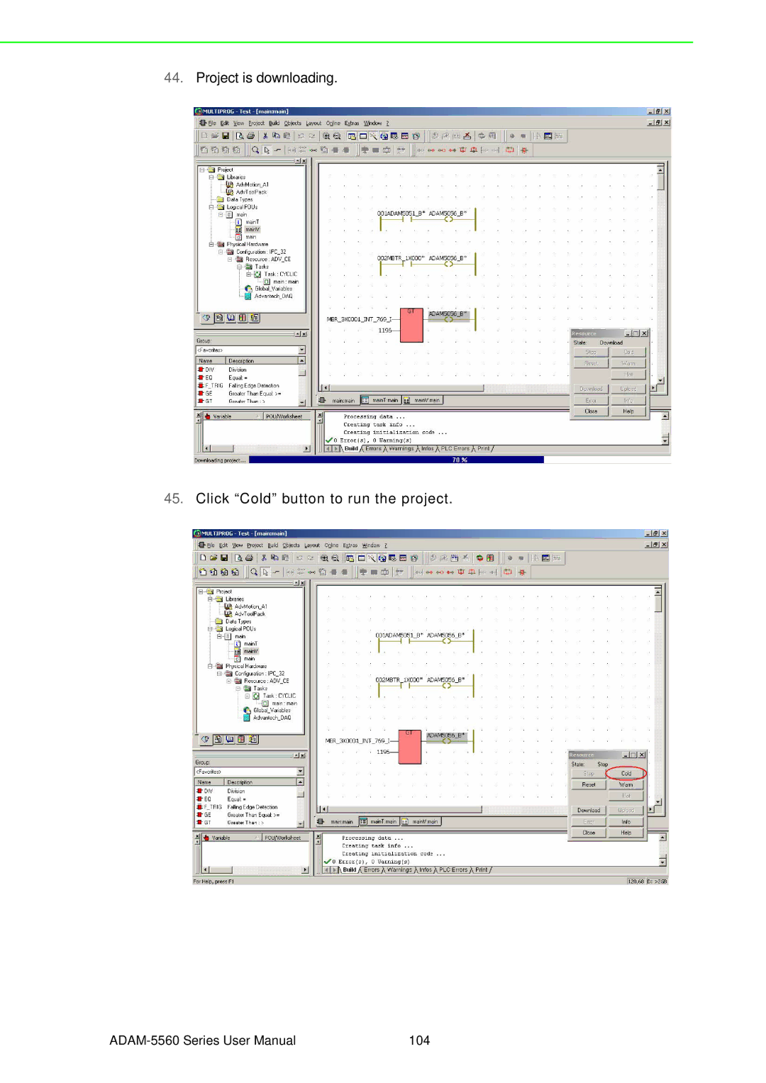 Advantech ADAM-5560 user manual Project is downloading Click Cold button to run the project 