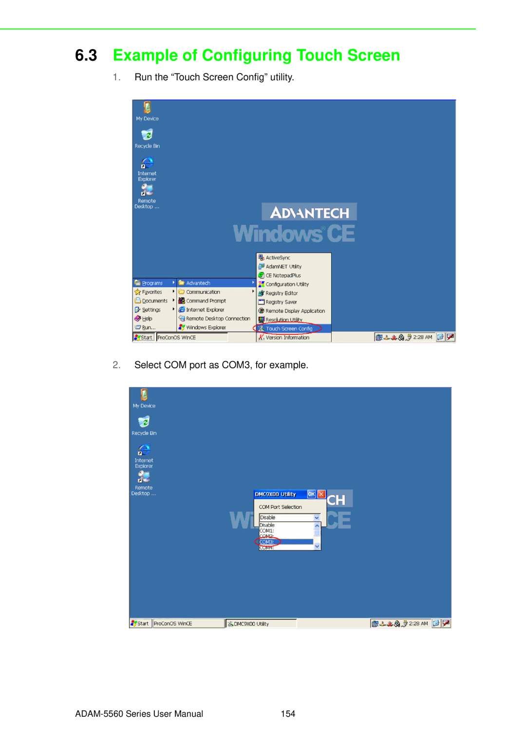 Advantech ADAM-5560 user manual Example of Configuring Touch Screen 