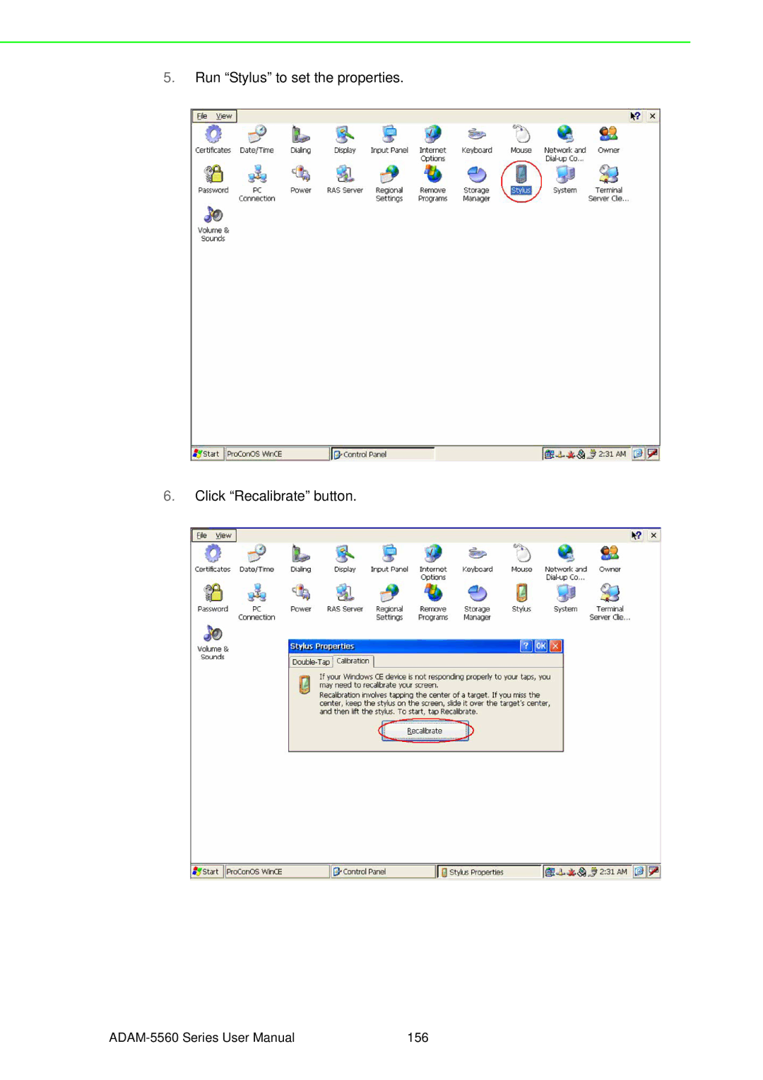 Advantech ADAM-5560 user manual Run Stylus to set the properties Click Recalibrate button 