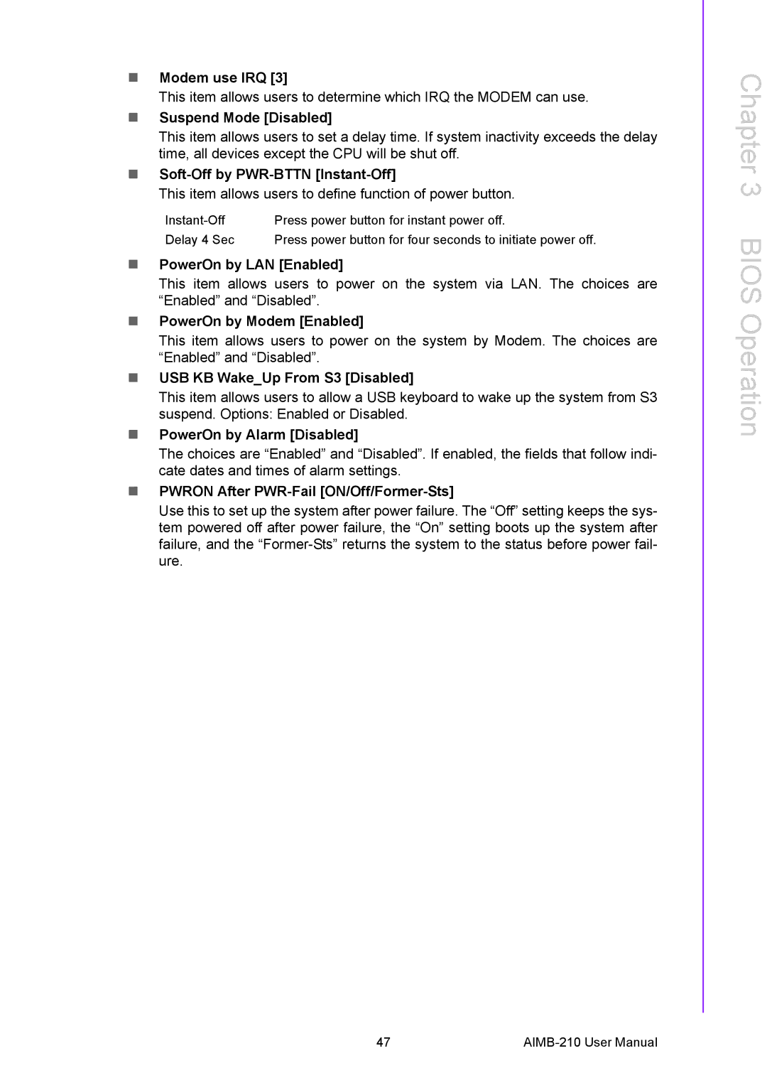 Advantech AIMB-210 Modem use IRQ, Suspend Mode Disabled, Soft-Off by PWR-BTTN Instant-Off, PowerOn by LAN Enabled 