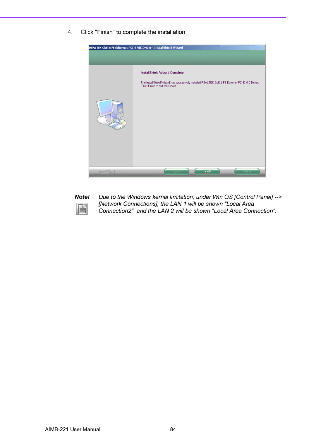 Advantech AIMB-221 manual Click Finish to complete the installation 