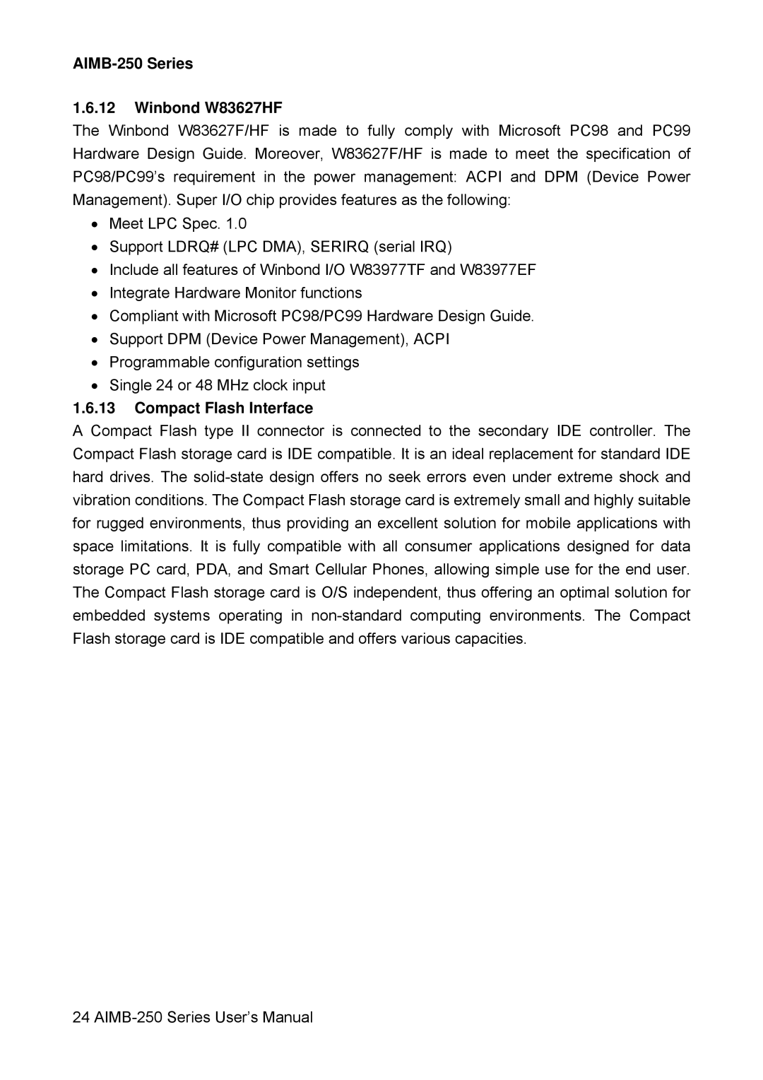 Advantech user manual AIMB-250 Series Winbond W83627HF, Compact Flash Interface 