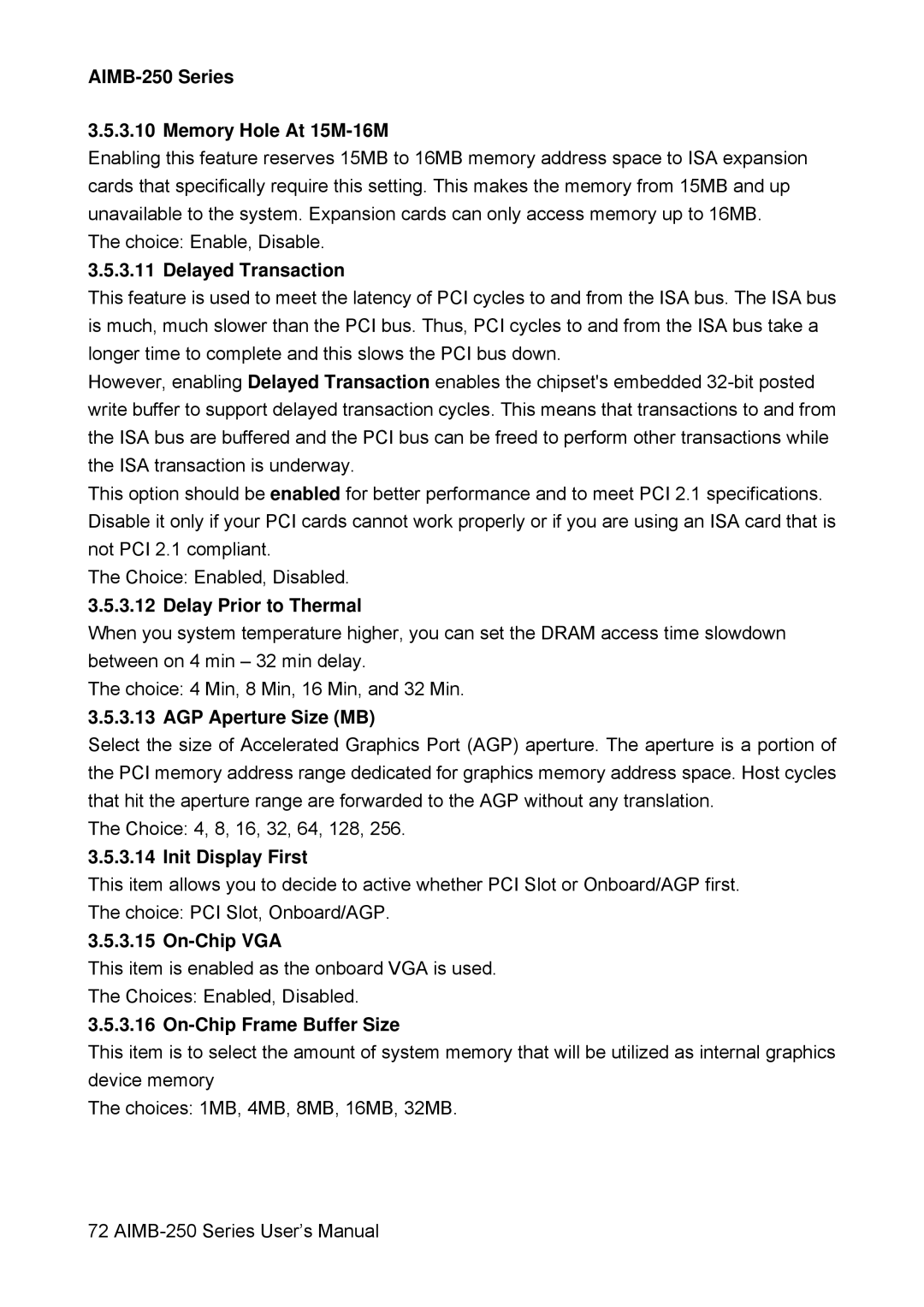 Advantech AIMB-250 Series Memory Hole At 15M-16M, Delayed Transaction, Delay Prior to Thermal, AGP Aperture Size MB 