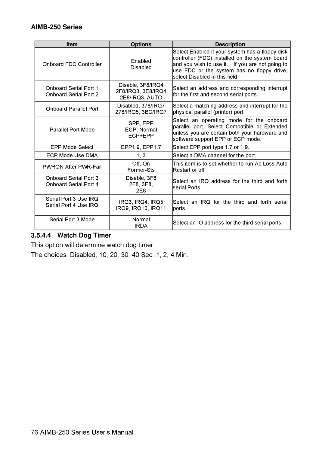 Advantech AIMB-250 user manual Watch Dog Timer, 2E8/IRQ3, Auto, Ecp+Epp, IRQ3, IRQ4, IRQ5, Irda 