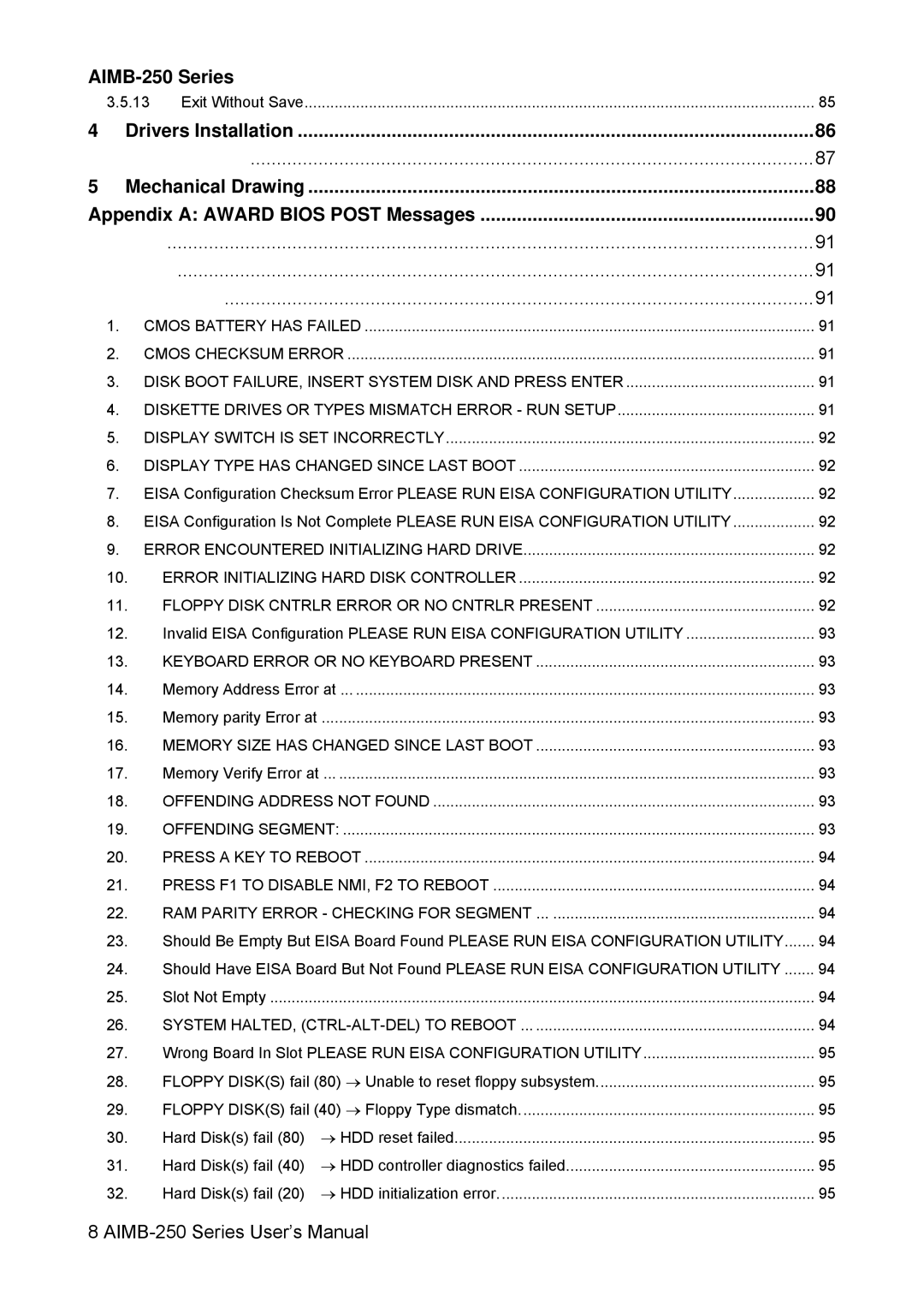 Advantech AIMB-250 user manual Keyboard Error or no Keyboard Present, Memory Size has Changed Since Last Boot 