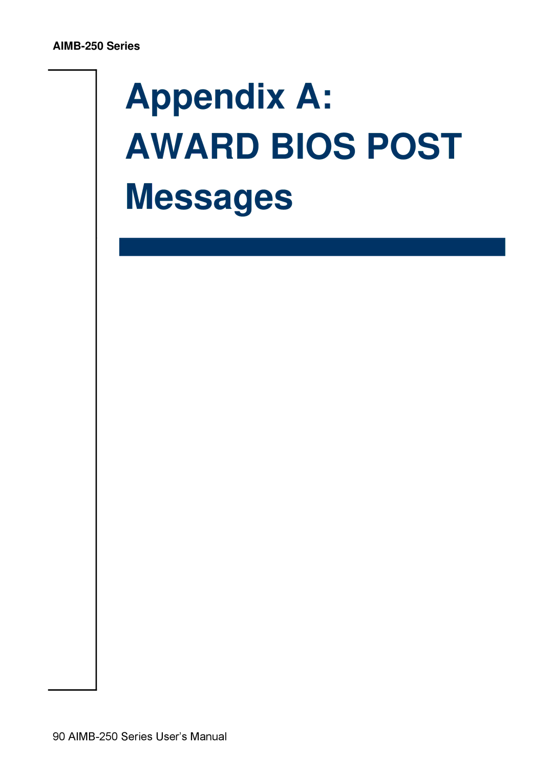 Advantech AIMB-250 user manual Award Bios Post 