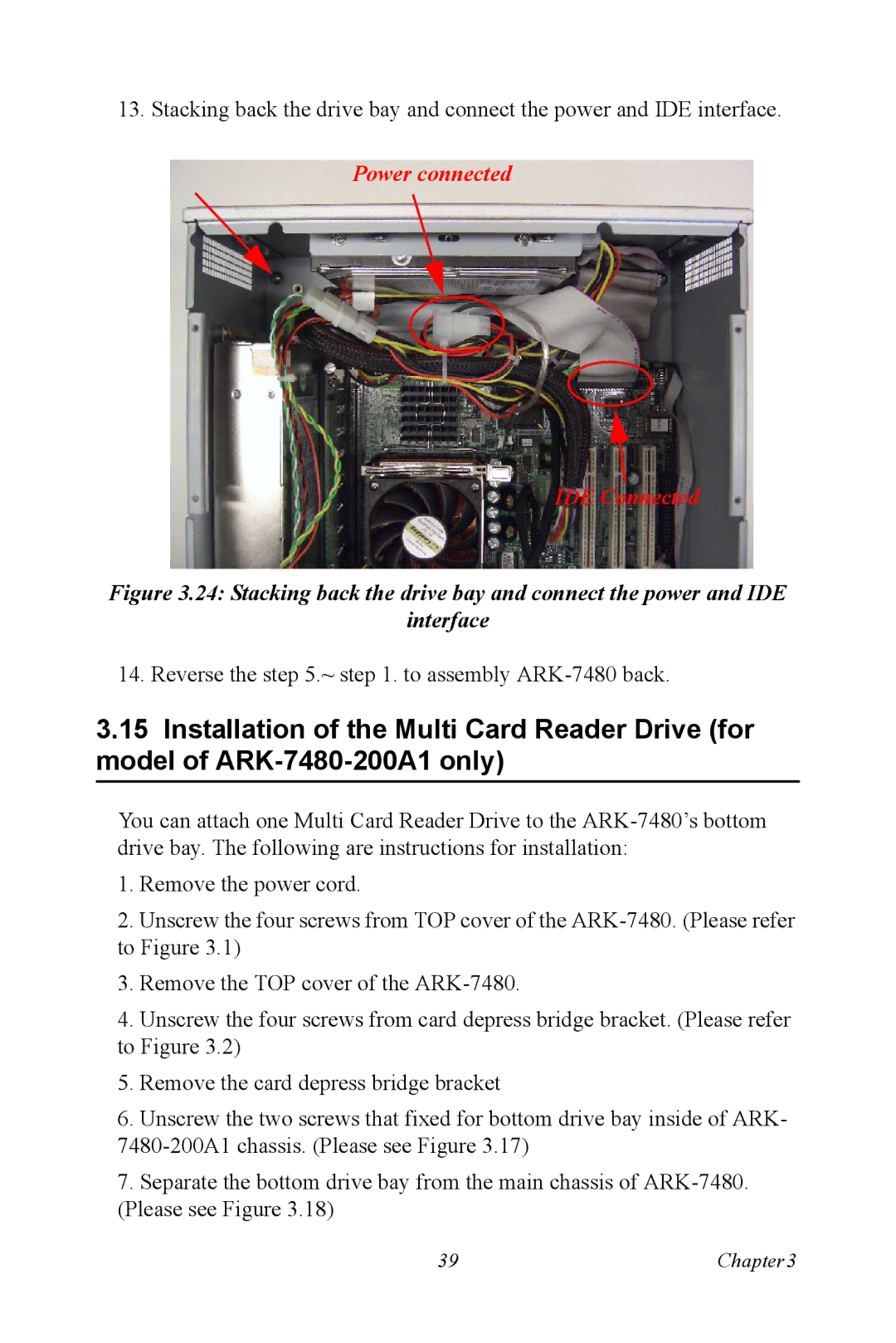 Advantech ARK-7480 manual Power connected IDE Connected 