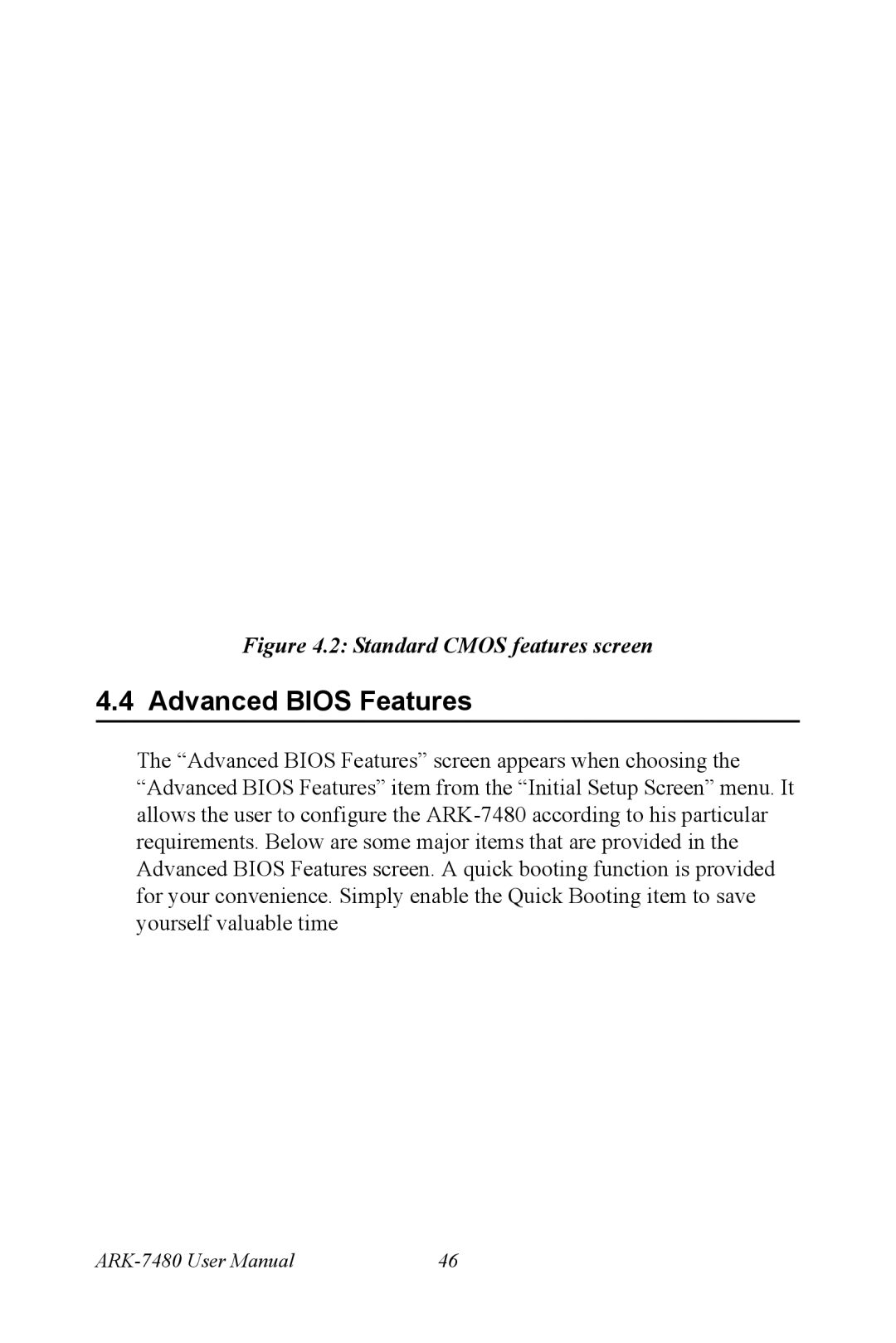 Advantech ARK-7480 manual Advanced Bios Features, Standard Cmos features screen 