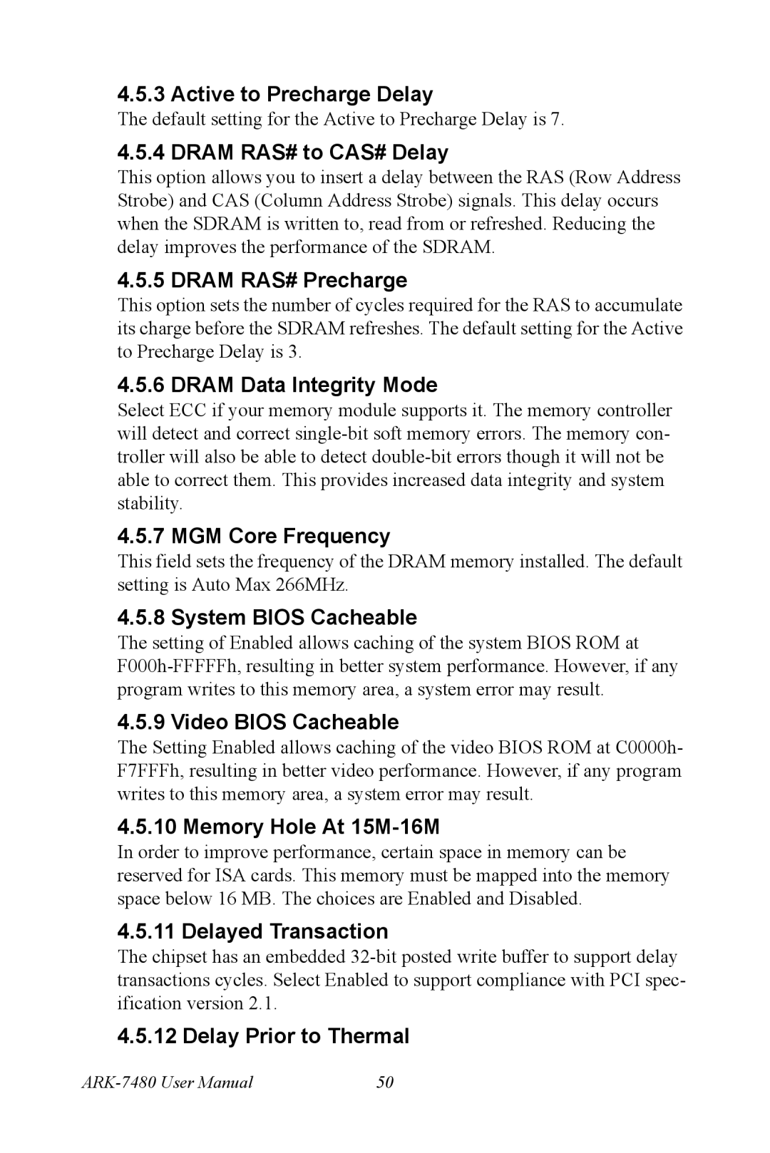 Advantech ARK-7480 manual Active to Precharge Delay, Dram RAS# to CAS# Delay, Dram RAS# Precharge, Dram Data Integrity Mode 