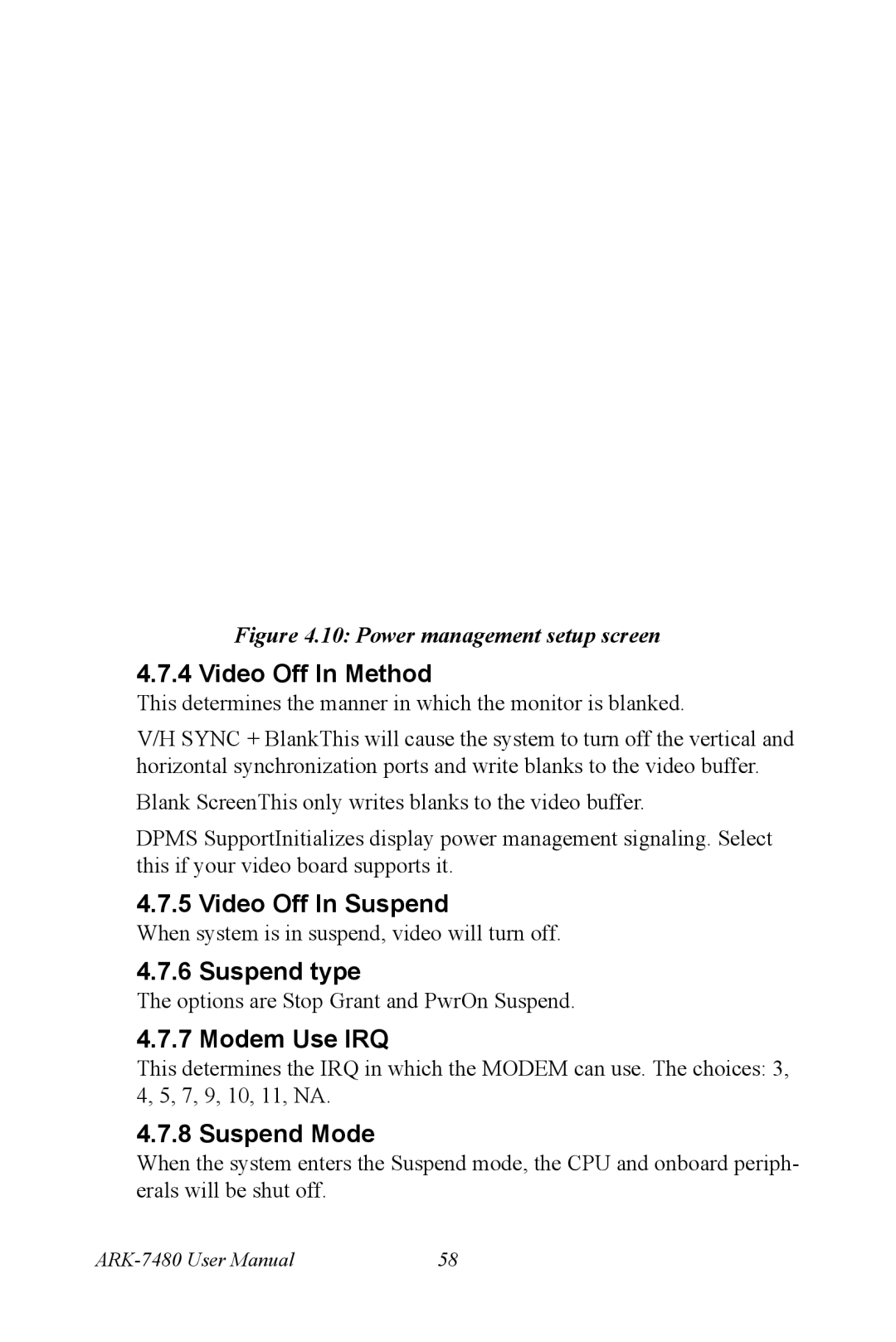 Advantech ARK-7480 manual Video Off In Method, Video Off In Suspend, Suspend type, Modem Use IRQ, Suspend Mode 