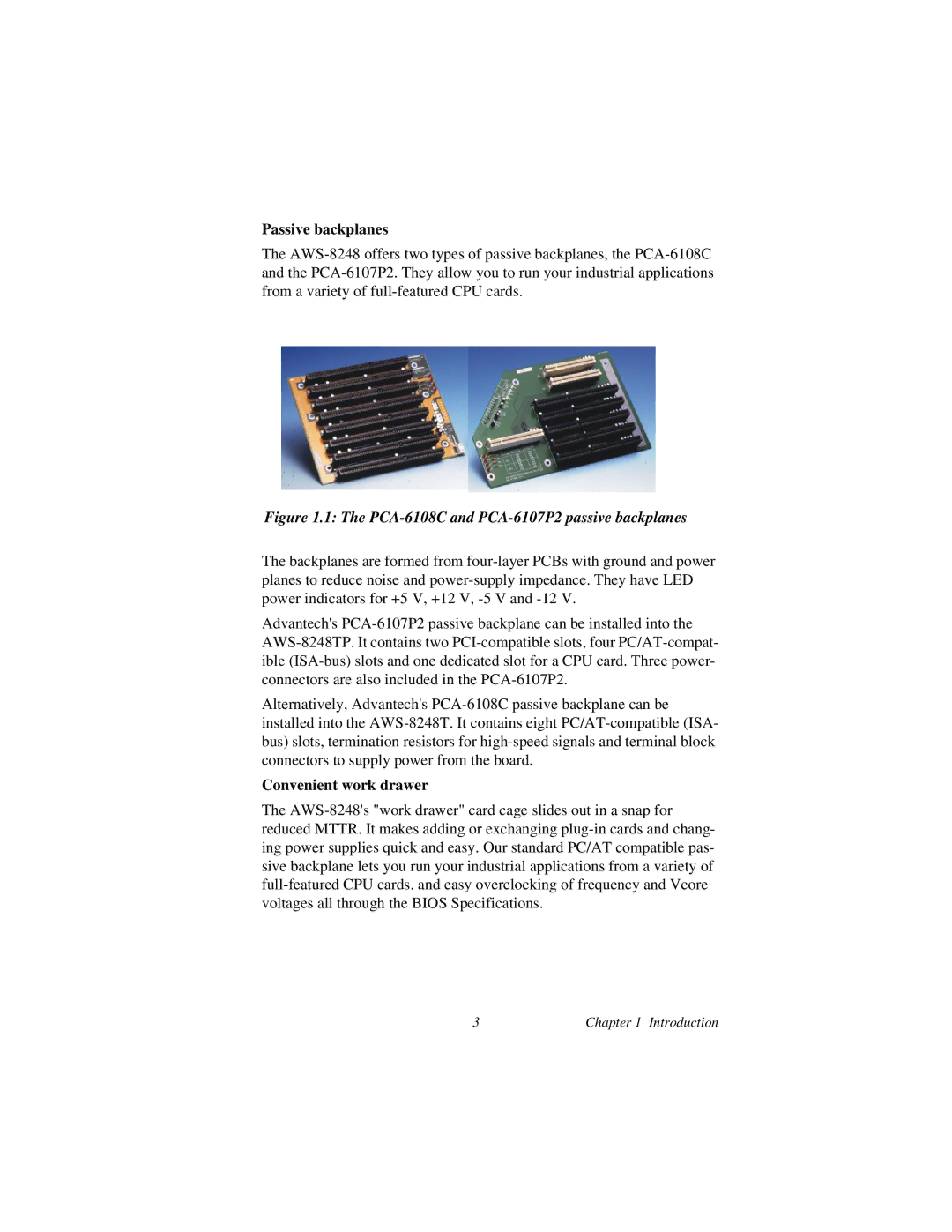 Advantech AWS-8248 user manual Passive backplanes, Convenient work drawer 