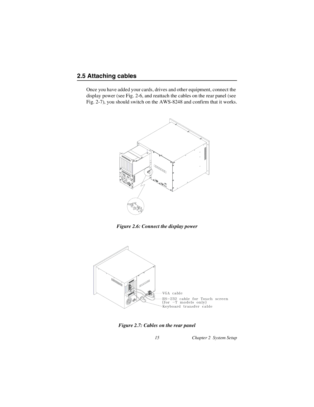 Advantech AWS-8248 user manual Attaching cables, Connect the display power 