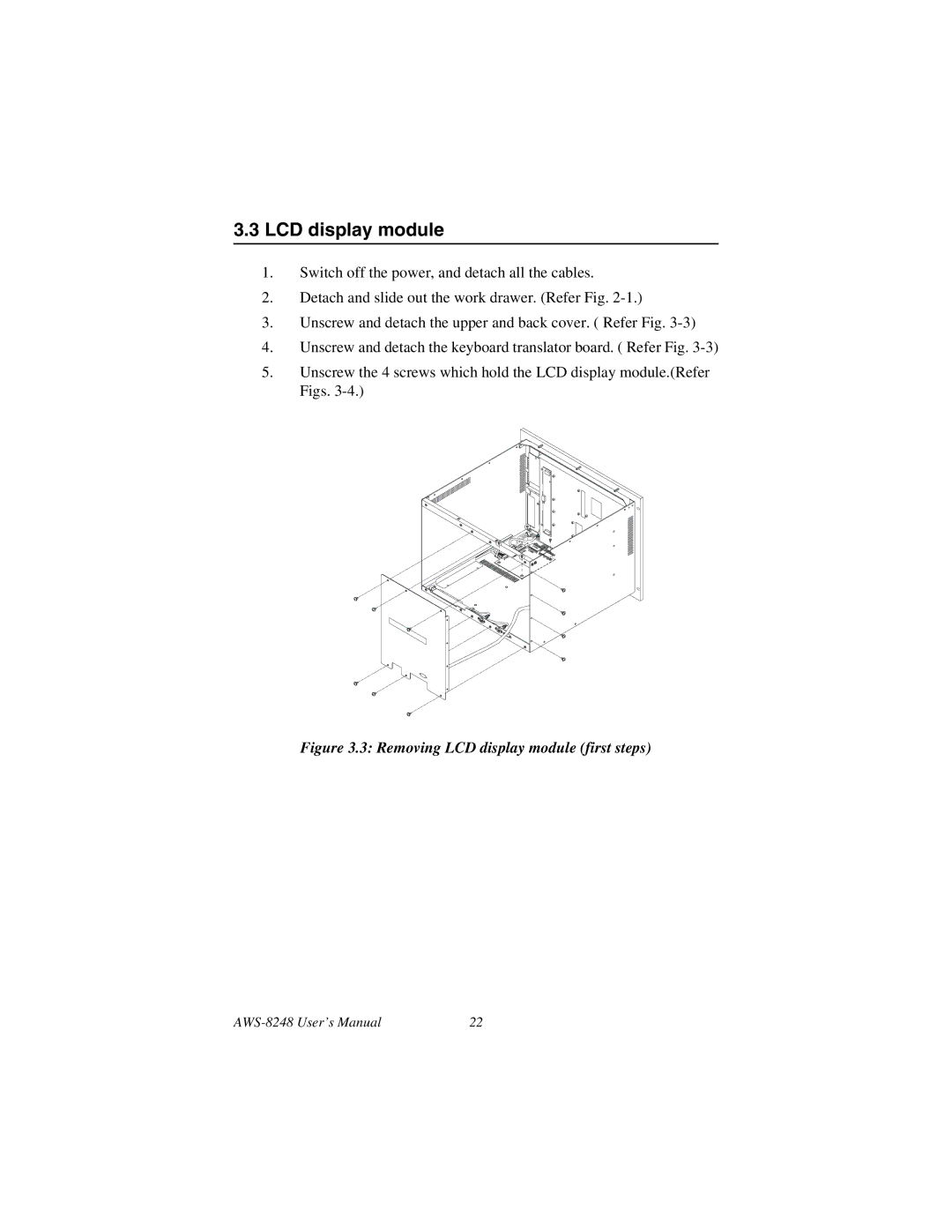 Advantech AWS-8248 user manual Removing LCD display module first steps 