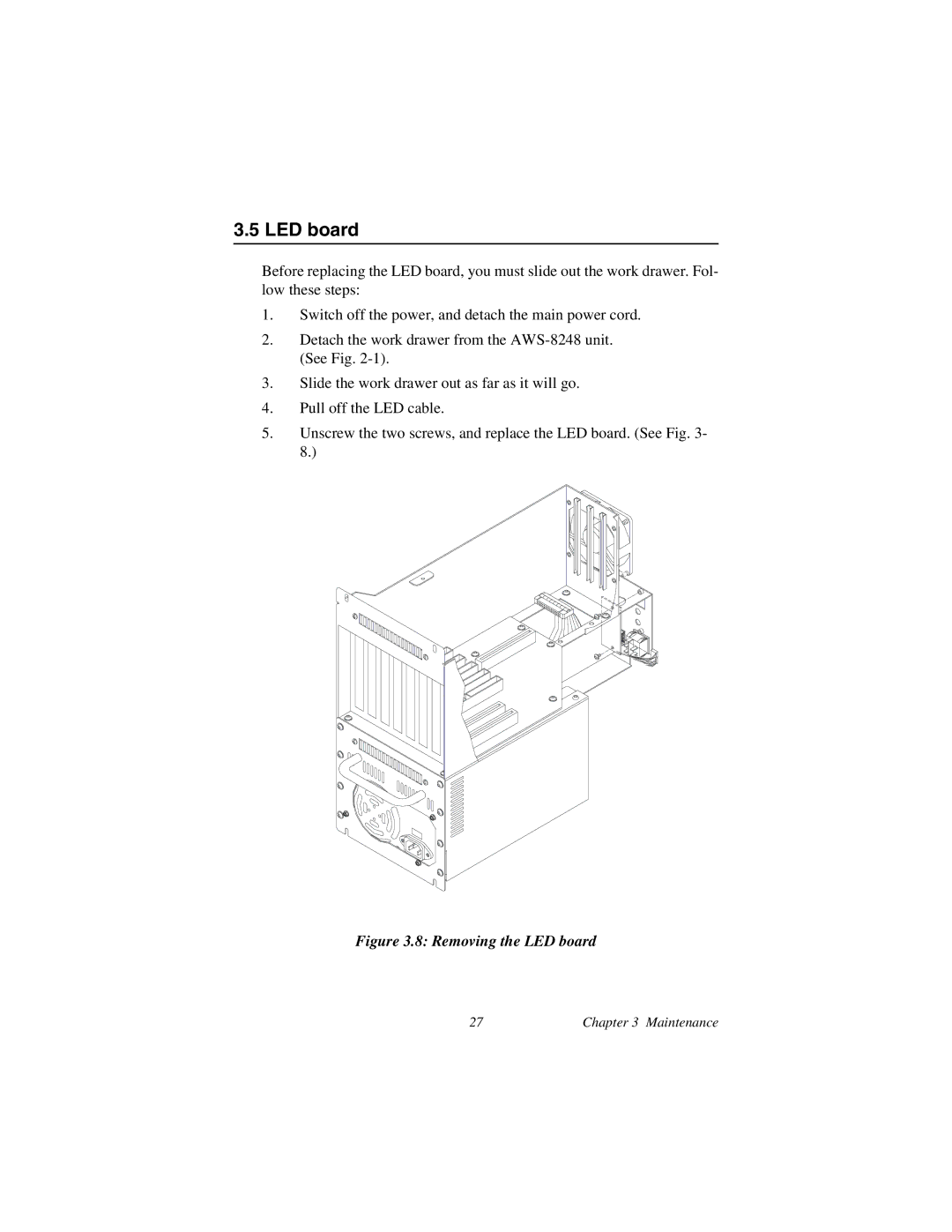 Advantech AWS-8248 user manual Removing the LED board 