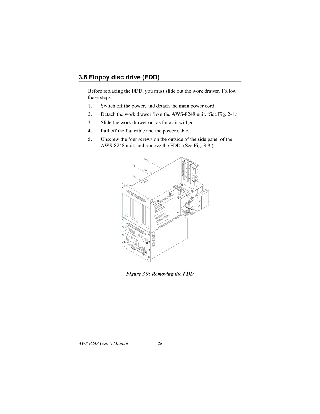 Advantech AWS-8248 user manual Floppy disc drive FDD, Removing the FDD 