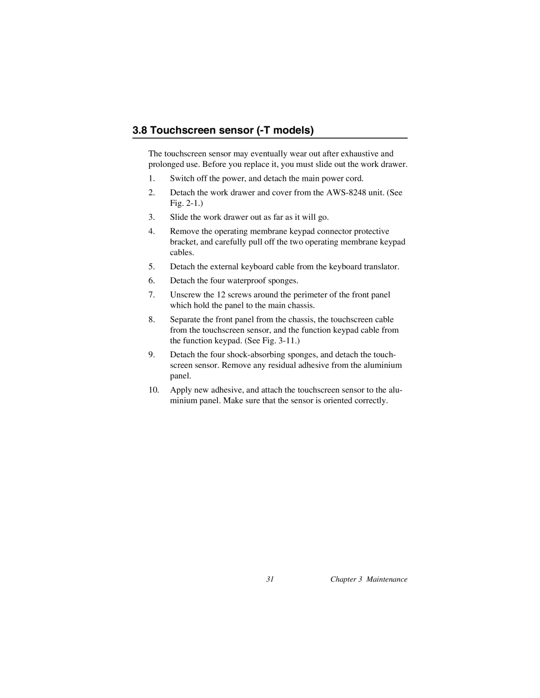 Advantech AWS-8248 user manual Touchscreen sensor -T models 