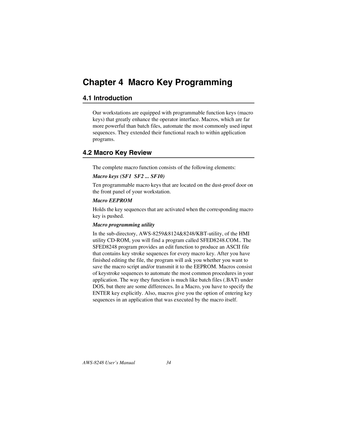 Advantech AWS-8248 user manual Macro Key Review, Macro keys SF1 , SF2, ... SF10, Macro Eeprom, Macro programming utility 