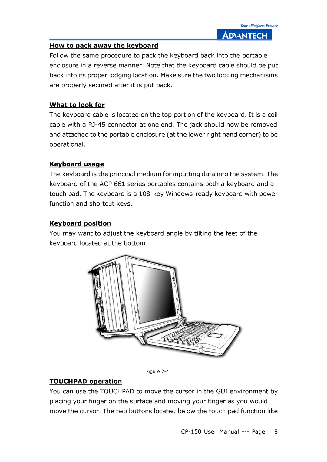 Advantech CP-150 manual How to pack away the keyboard 