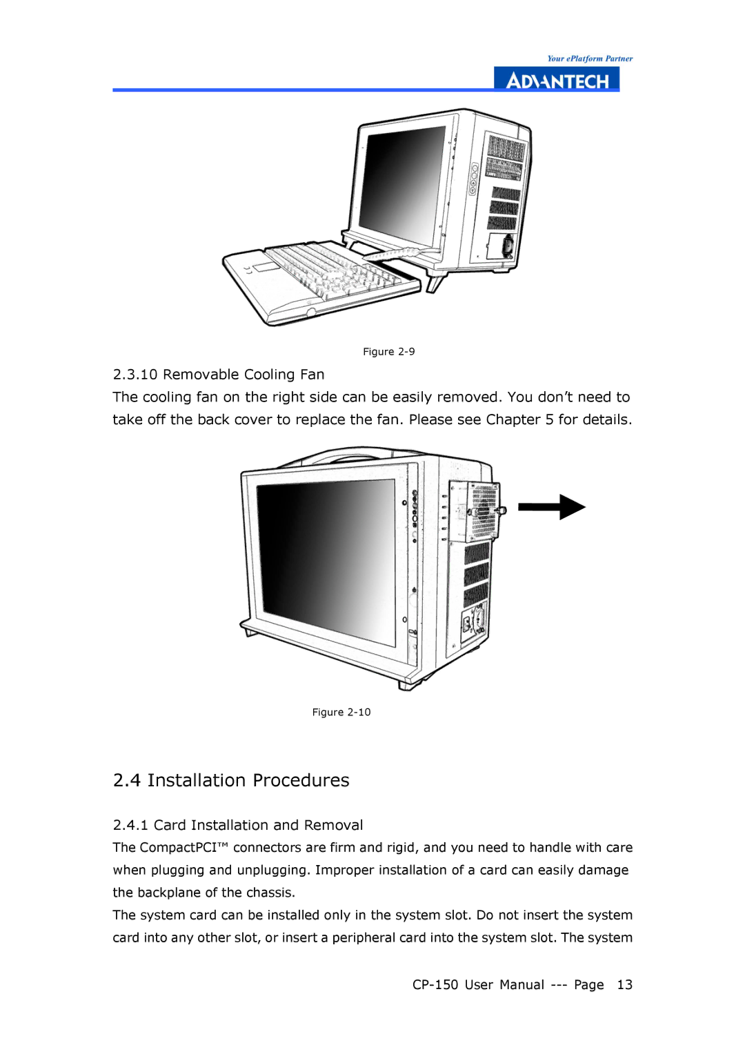 Advantech CP-150 manual Installation Procedures, Removable Cooling Fan 