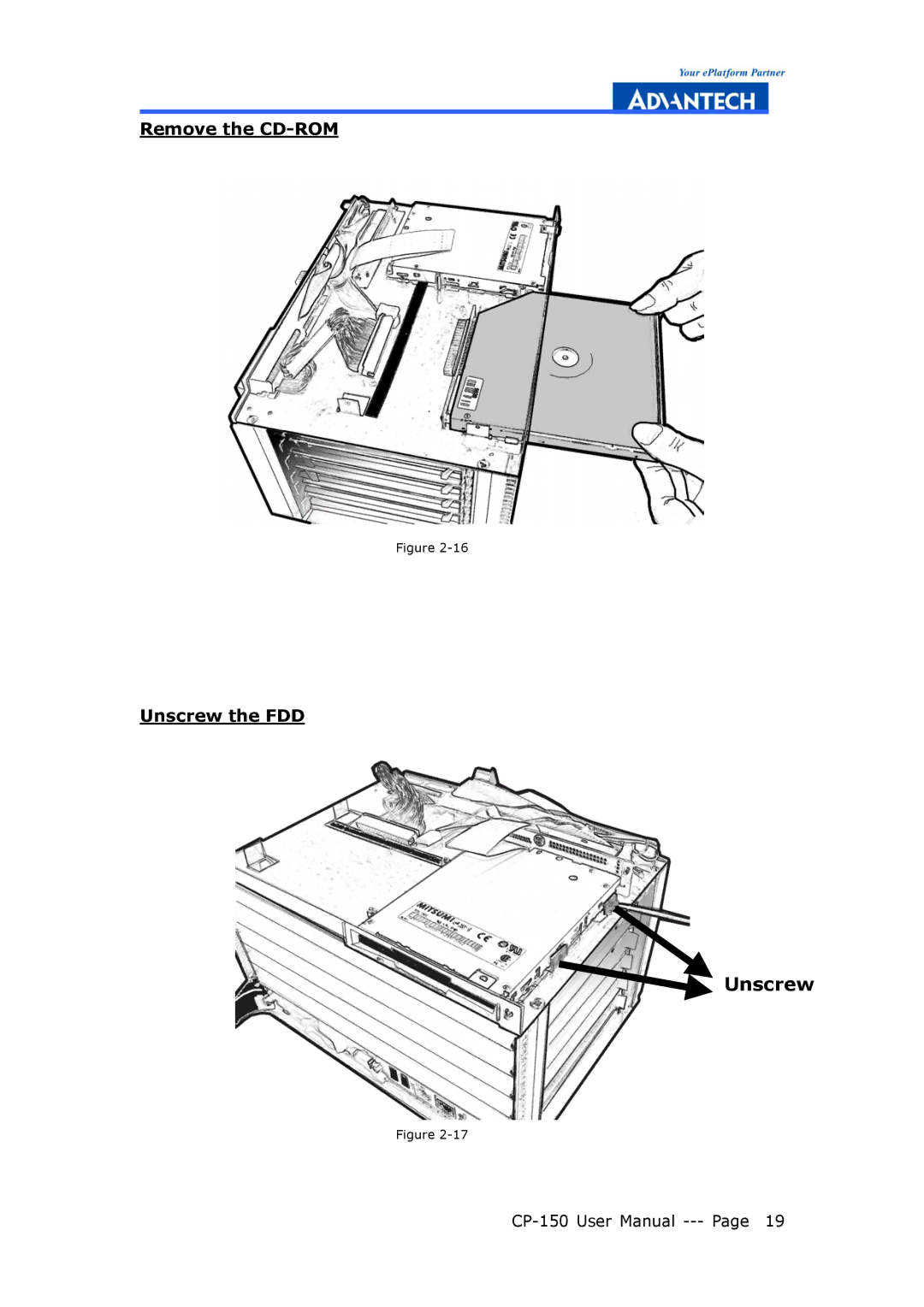 Advantech CP-150 manual Remove the CD-ROM Unscrew the FDD 