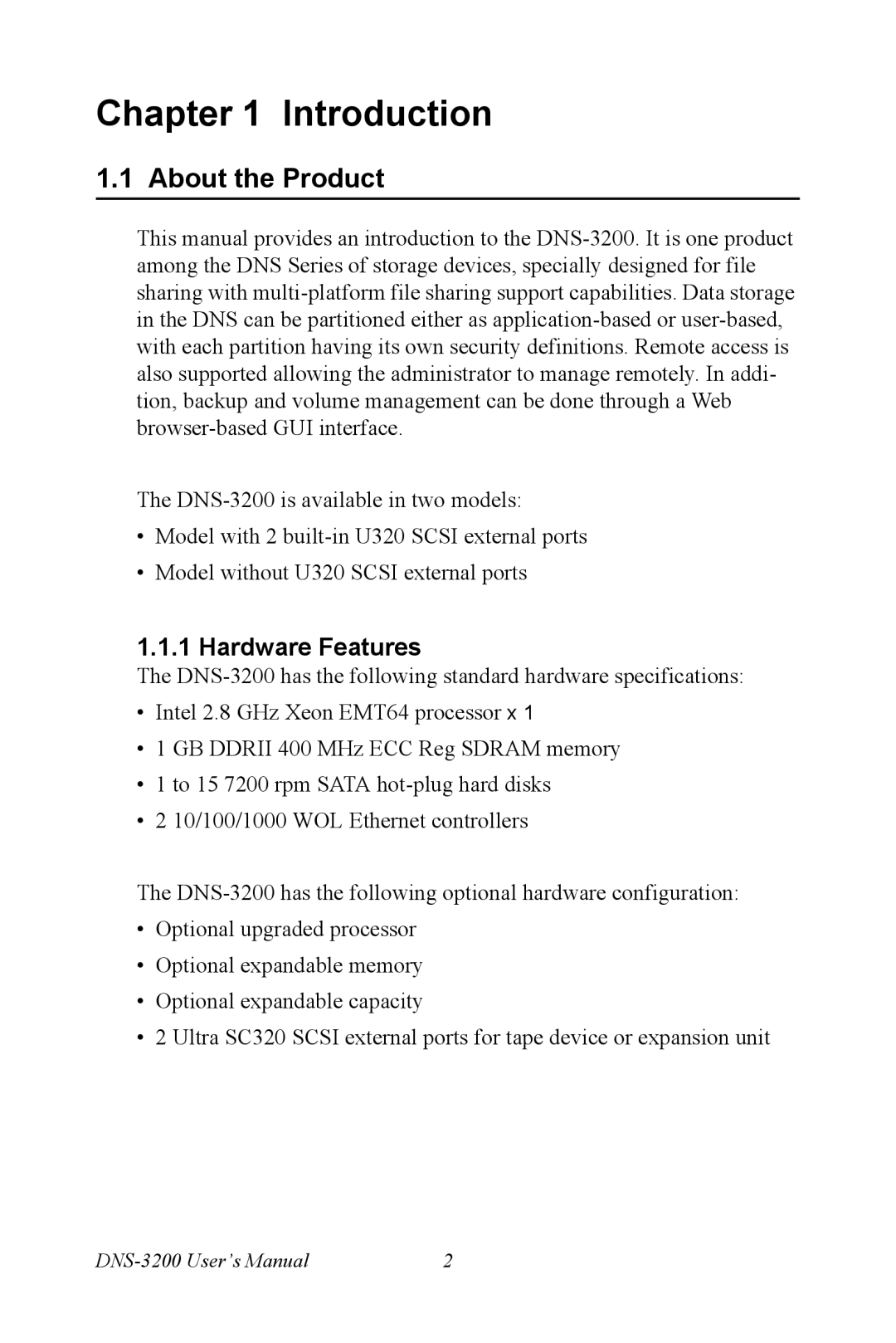 Advantech DNS-3200 user manual About the Product, Hardware Features 