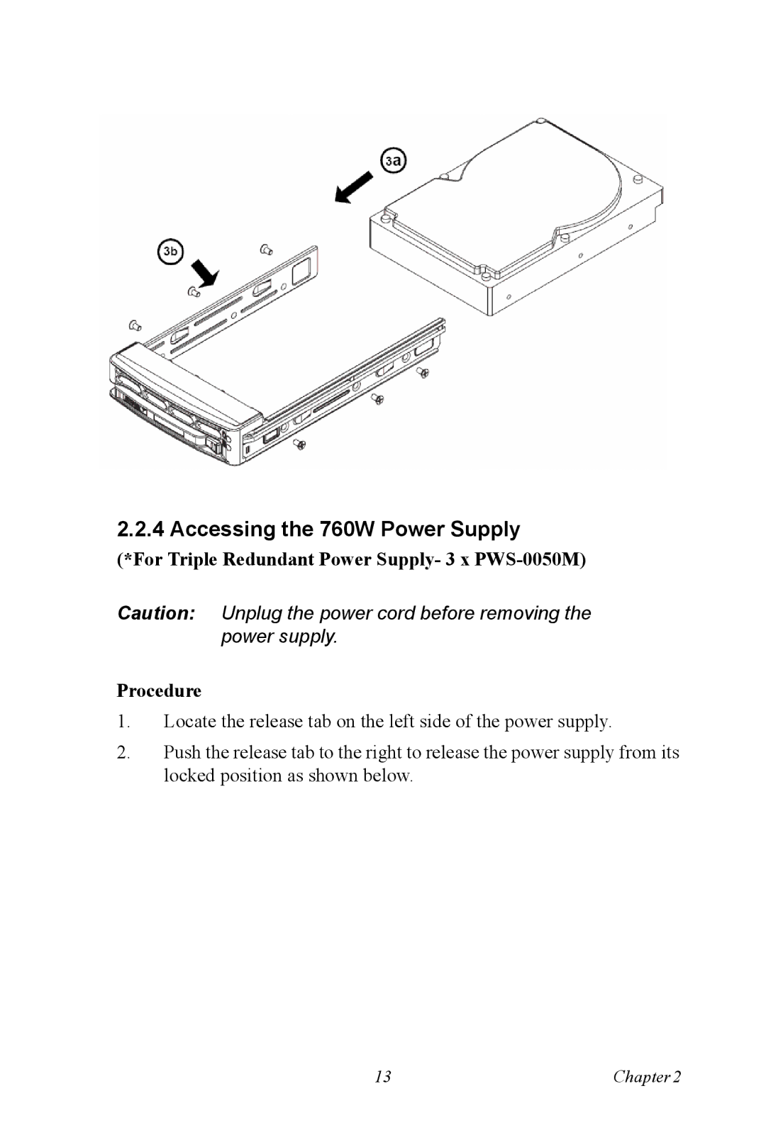 Advantech DNS-3200 user manual Accessing the 760W Power Supply, For Triple Redundant Power Supply- 3 x PWS-0050M Procedure 