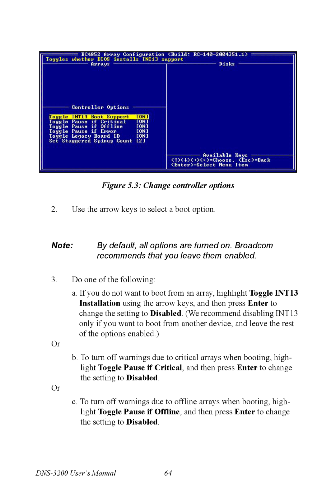 Advantech DNS-3200 user manual Change controller options 