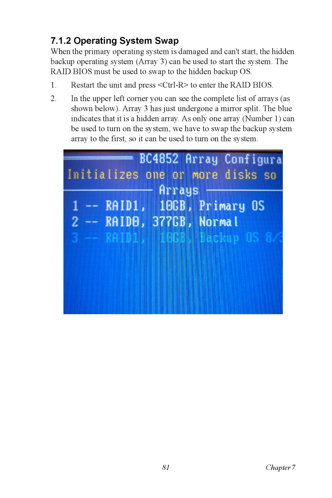 Advantech DNS-3200 user manual Operating System Swap 