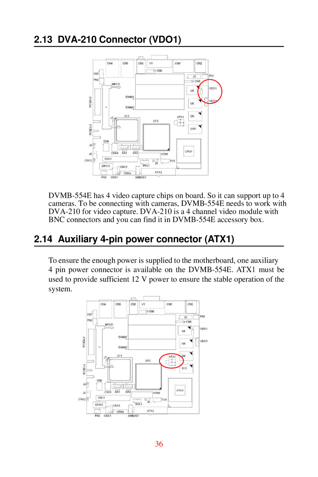 Advantech DVMB-554E user manual DVA-210 Connector VDO1, Auxiliary 4-pin power connector ATX1 