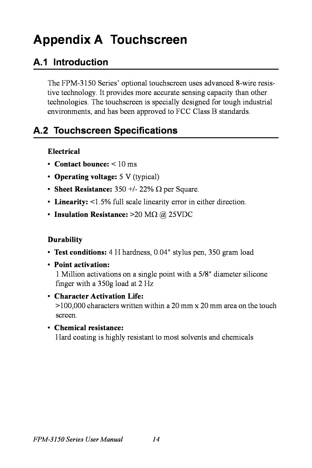 Advantech FPM-3150 Series Appendix A Touchscreen, A.1 Introduction, A.2 Touchscreen Specifications, Point activation 