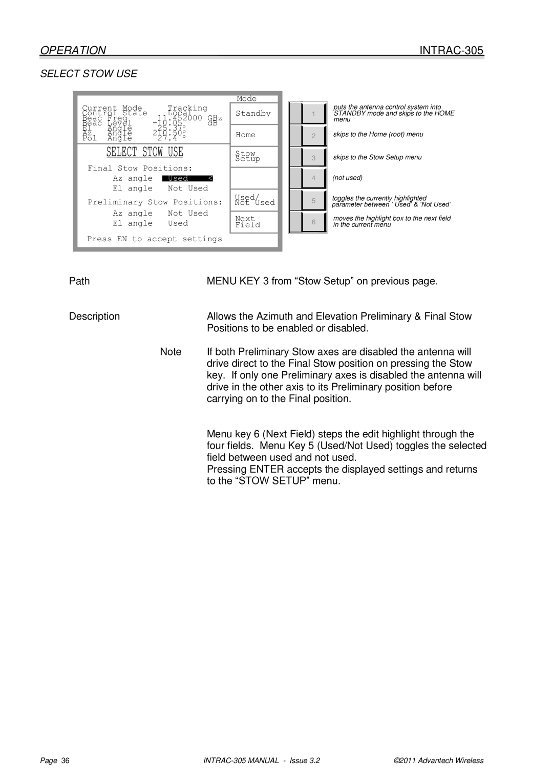 Advantech INTRAC-305 user manual Select Stow USE, Used 