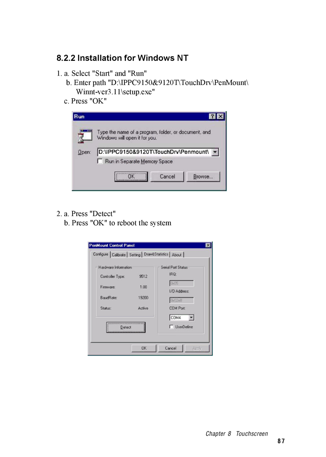 Advantech IPPC-9120, IPPC-9150 user manual Installation for Windows NT 