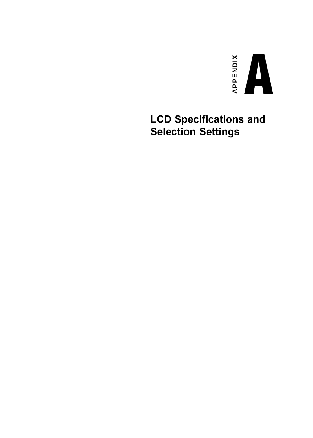 Advantech IPPC-9120, IPPC-9150 user manual LCD Specifications and Selection Settings 