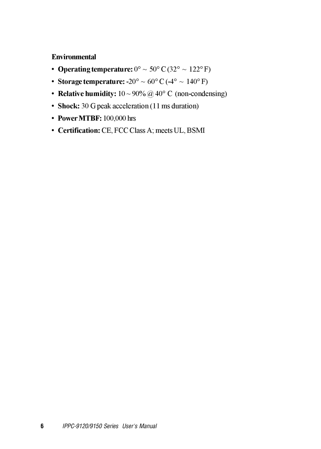 Advantech IPPC-9150, IPPC-9120 user manual Power Mtbf 100,000 hrs 