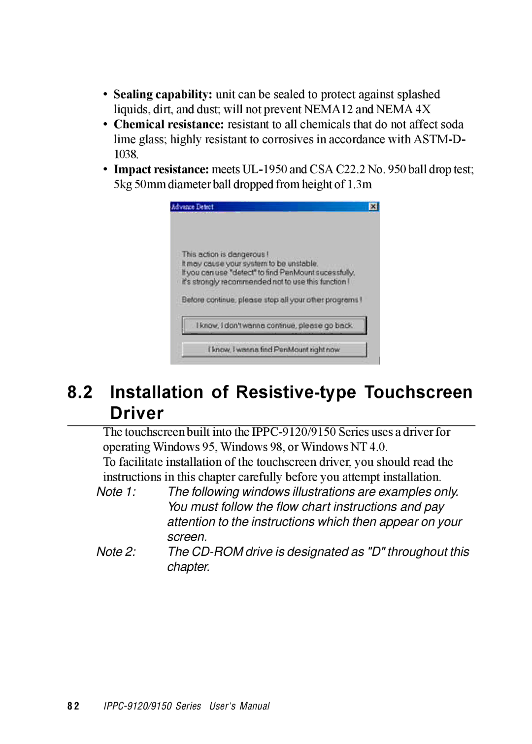 Advantech IPPC-9150, IPPC-9120 user manual Installation of Resistive-type Touchscreen Driver 