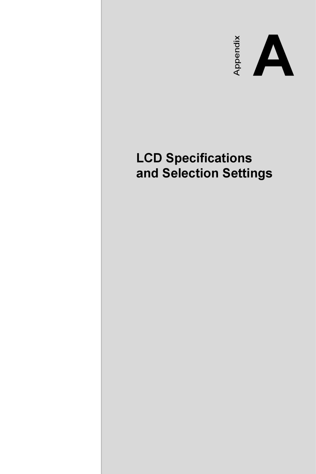 Advantech IPPC-9151 Series user manual LCD Specifications and Selection Settings 