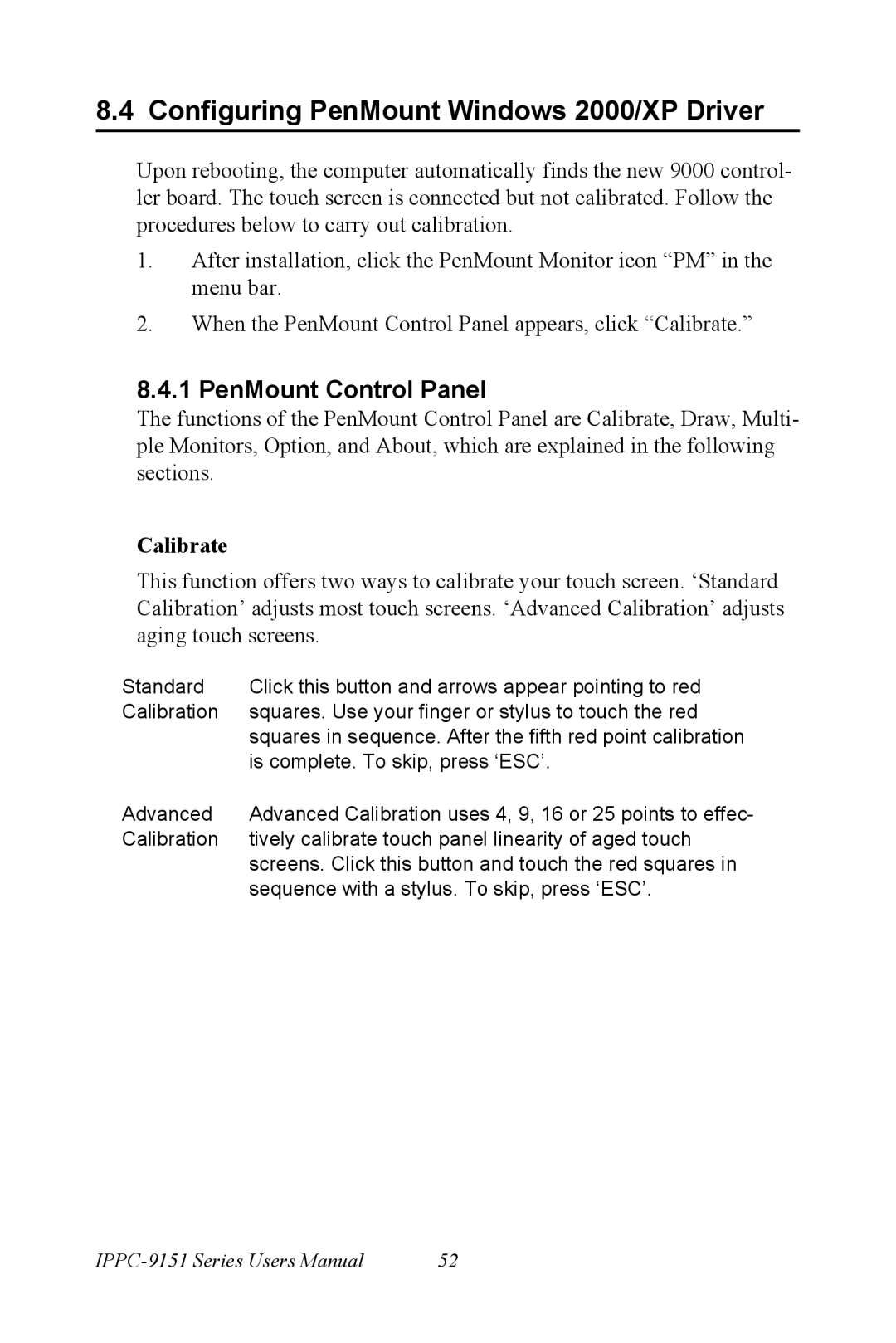 Advantech IPPC-9151 Series user manual Configuring PenMount Windows 2000/XP Driver, PenMount Control Panel, Calibrate 