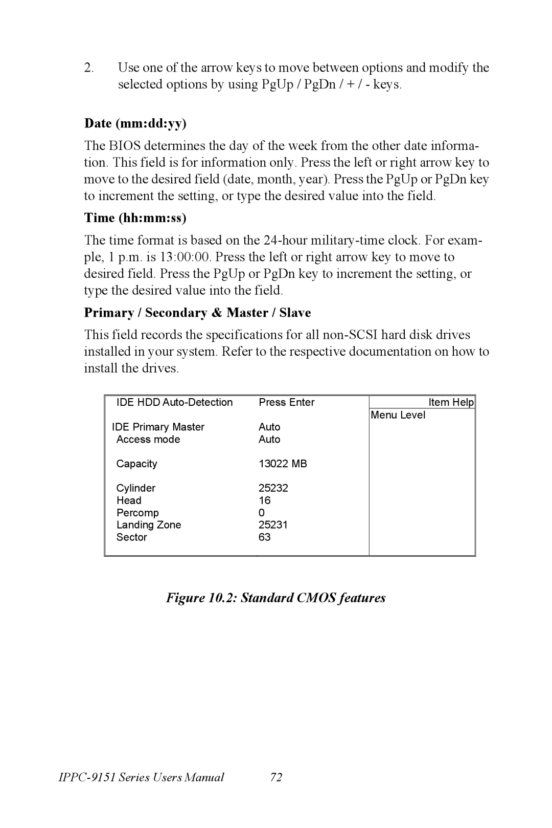 Advantech IPPC-9151 Series user manual Date mmddyy, Time hhmmss, Primary / Secondary & Master / Slave 