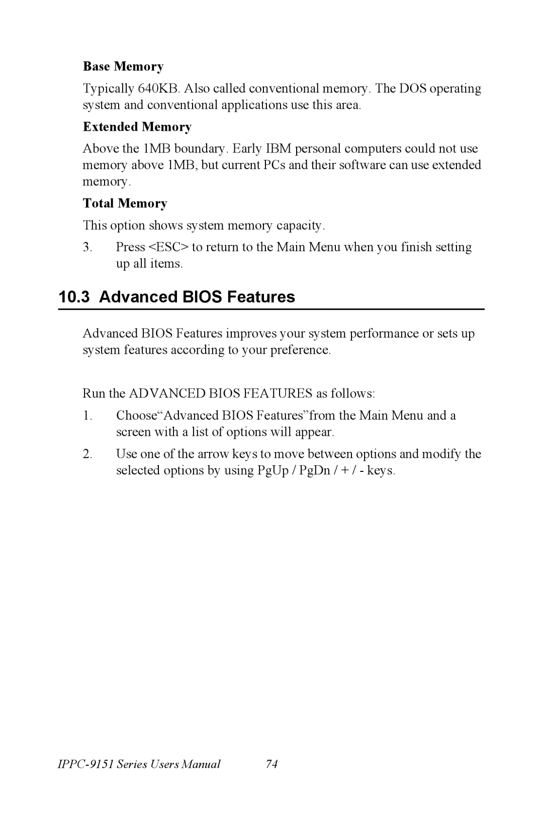 Advantech IPPC-9151 Series user manual Advanced Bios Features, Base Memory, Extended Memory, Total Memory 