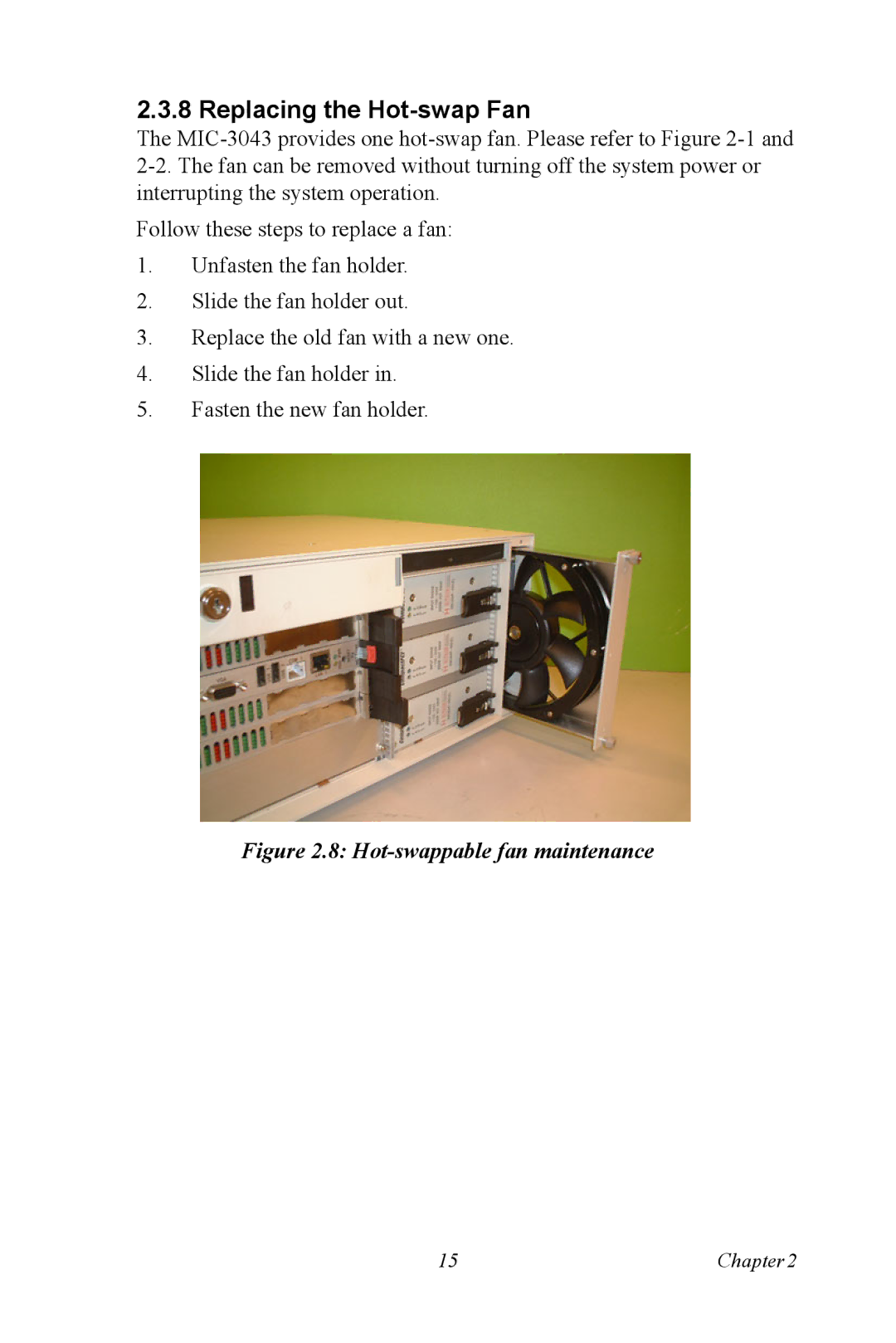 Advantech MIC-3043 user manual Replacing the Hot-swap Fan, Hot-swappable fan maintenance 