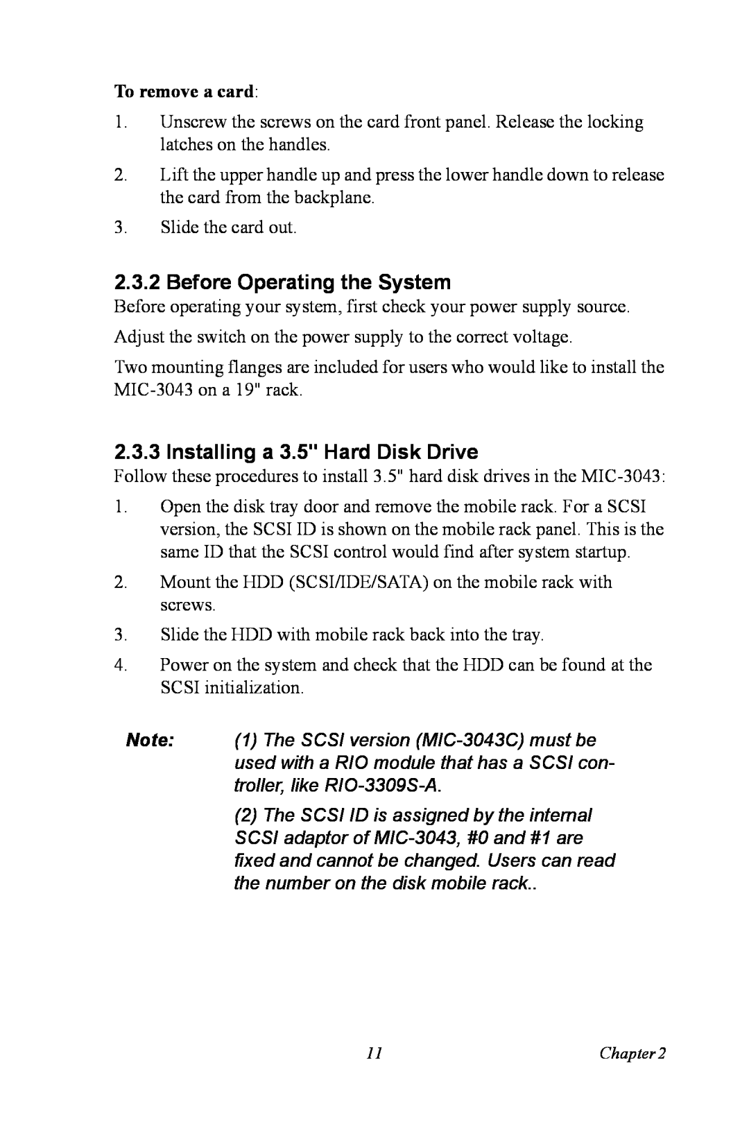Advantech MIC-3043 user manual Before Operating the System, Installing a 3.5 Hard Disk Drive, To remove a card 