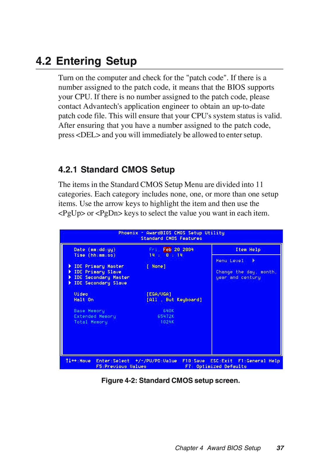 Advantech MIC-3318 manual Entering Setup, Standard Cmos Setup 