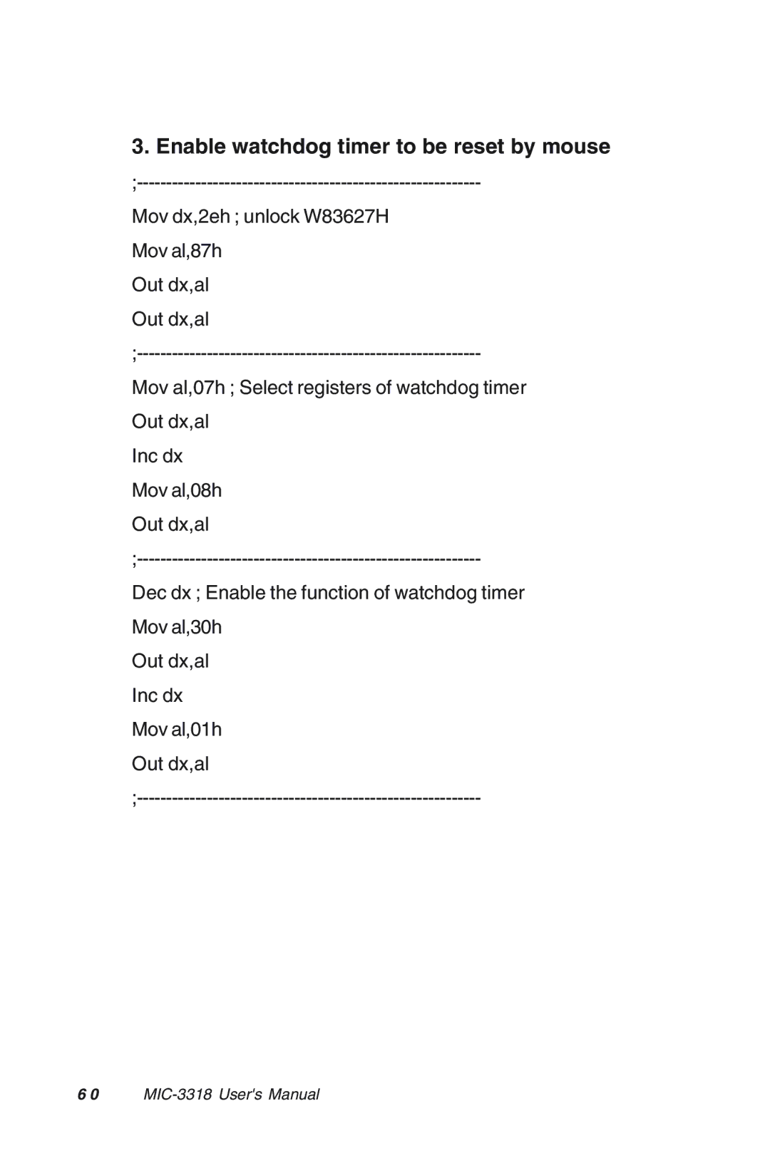 Advantech MIC-3318 manual Enable watchdog timer to be reset by mouse 