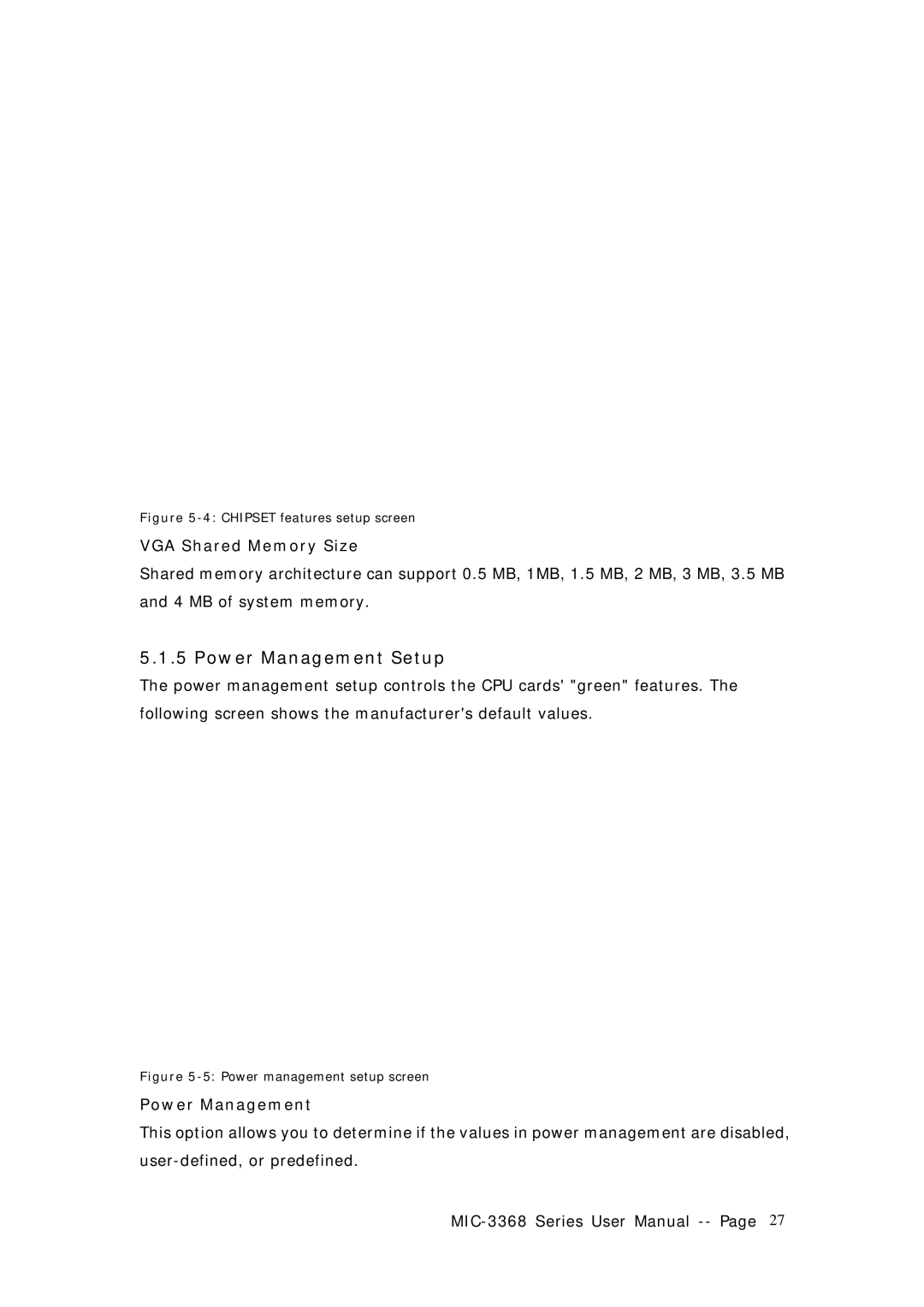 Advantech MIC-3368 manual Power Management Setup, VGA Shared Memory Size 