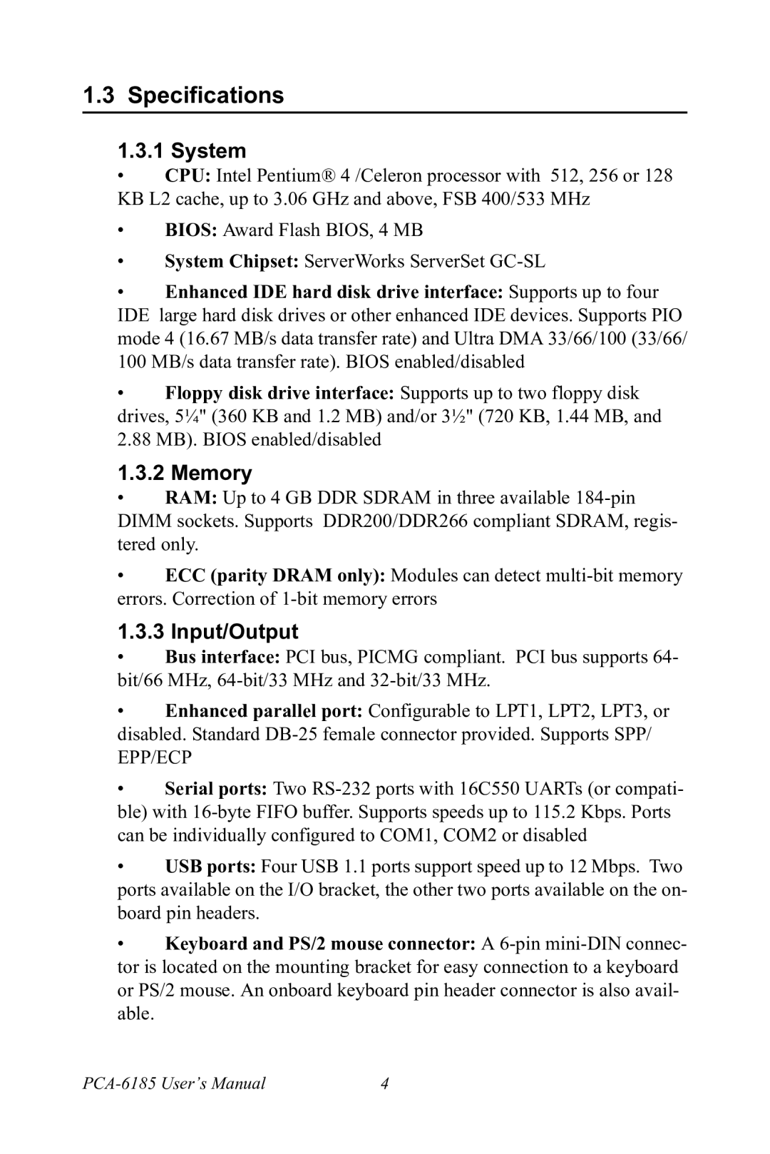 Advantech PCA-6185 user manual Specifications, System, Memory, Input/Output 