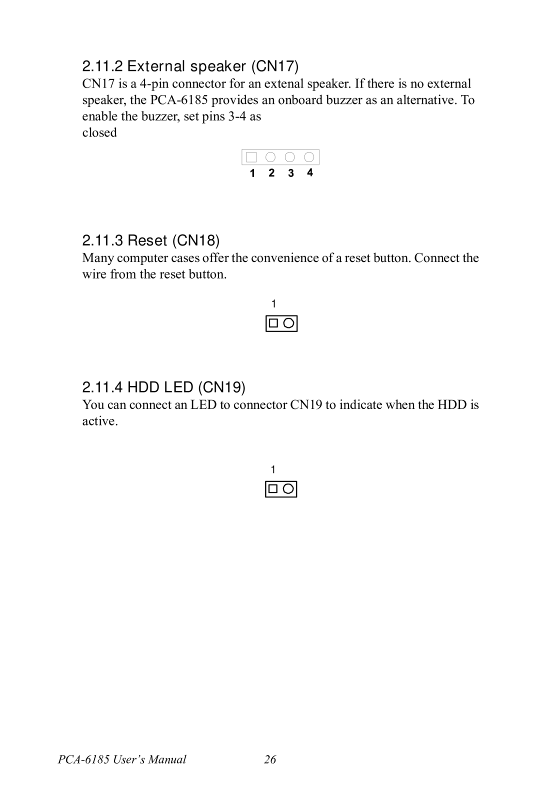 Advantech PCA-6185 user manual External speaker CN17, Reset CN18, HDD LED CN19 